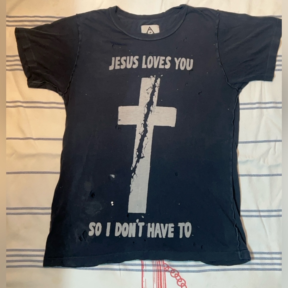 UNIF Jesus loves you, so I don’t have to Xs